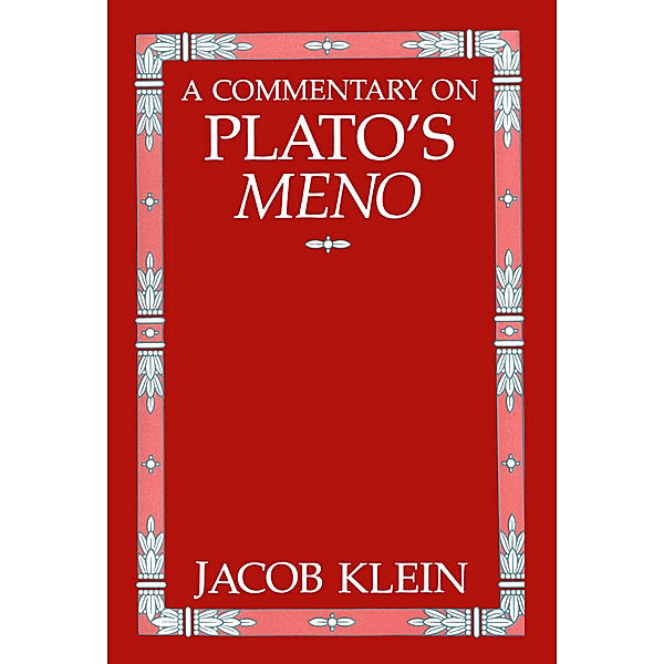 A Commentary on Plato's Meno, Jacob Klein