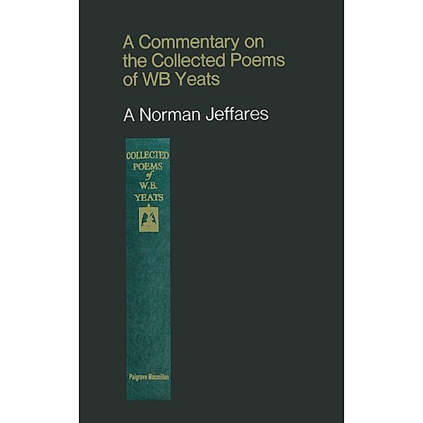 A Commentary on the Collected Poems of W. B. Yeats