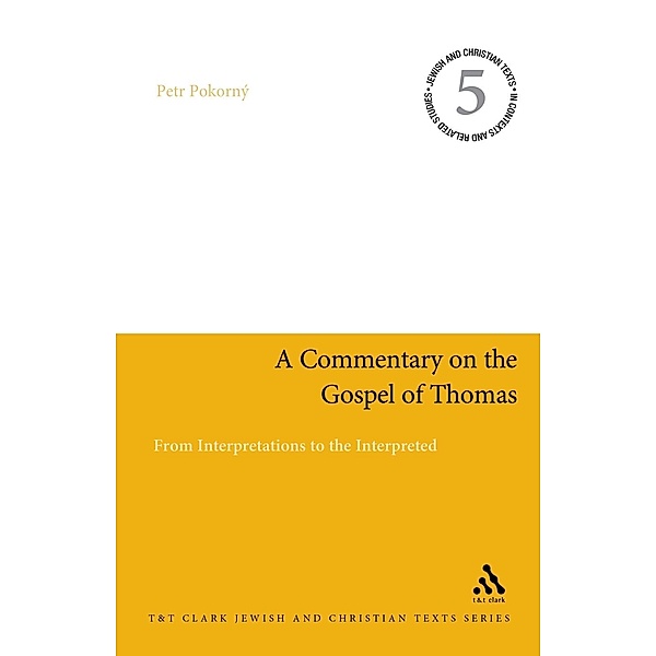 A Commentary on the Gospel of Thomas, Petr Pokorný