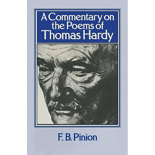 A Commentary on the Poems of Thomas Hardy, F. B. Pinion