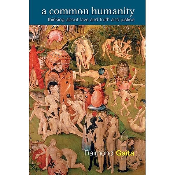 A Common Humanity, Raimond Gaita