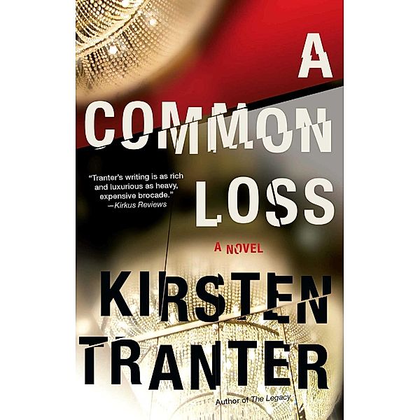 A Common Loss, Kirsten Tranter