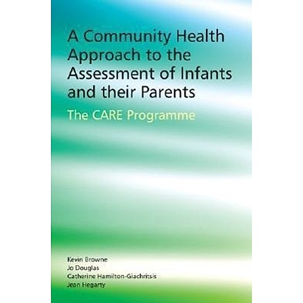 A Community Health Approach to the Assessment of Infants and Their Parents