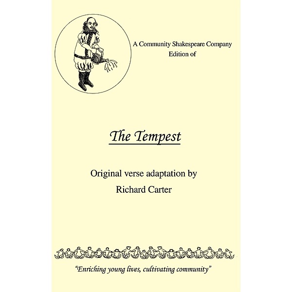 A Community Shakespeare Company Edition of the Tempest, Richard Carter