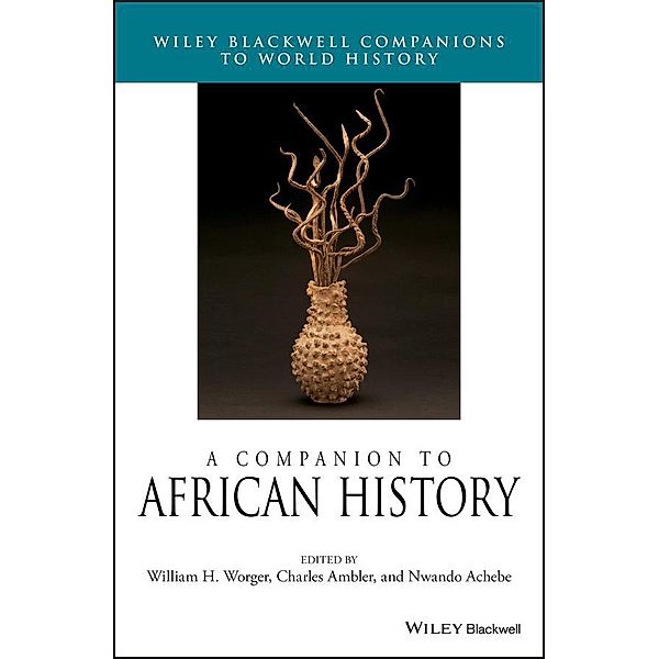 A Companion to African History / Blackwell Companions to World History