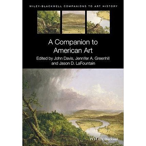 A Companion to American Art / Blackwell Companions to Art History