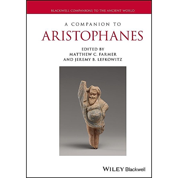 A Companion to Aristophanes / Blackwell Companions to the Ancient World