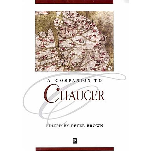 A Companion to Chaucer / Blackwell Companions to Literature and Culture