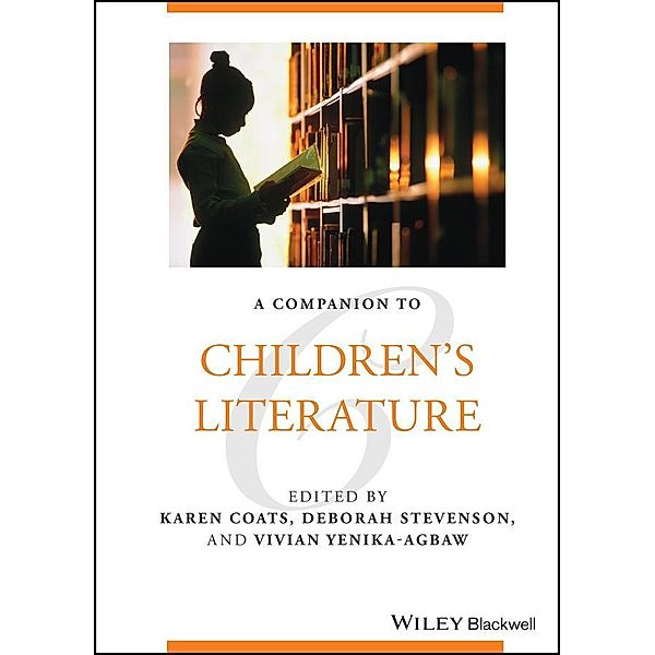 A Companion to Children's Literature / Blackwell Companions to Literature and Culture