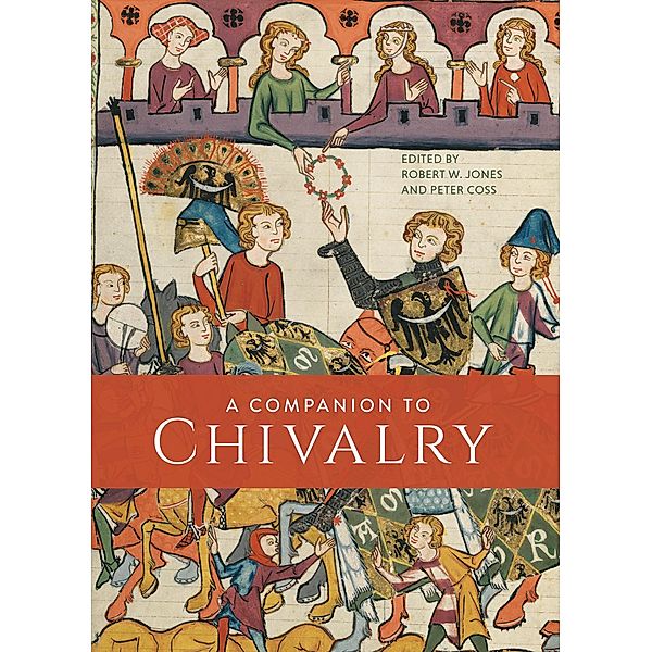 A Companion to Chivalry