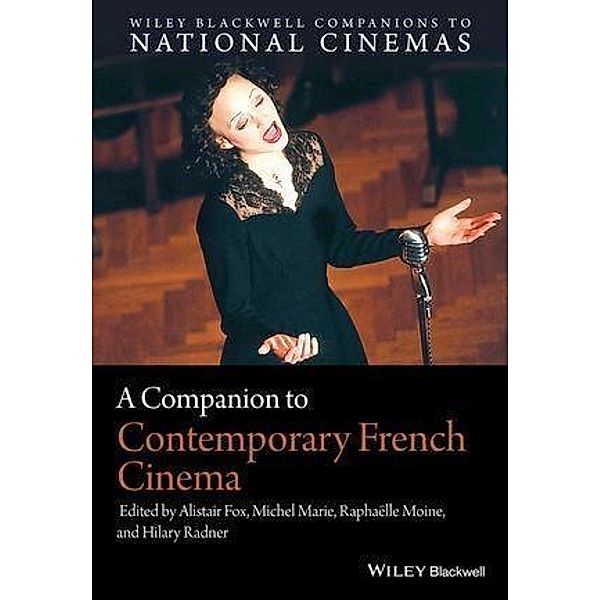 A Companion to Contemporary French Cinema / CNCZ - The Wiley-Blackwell Companions to National Cinemas