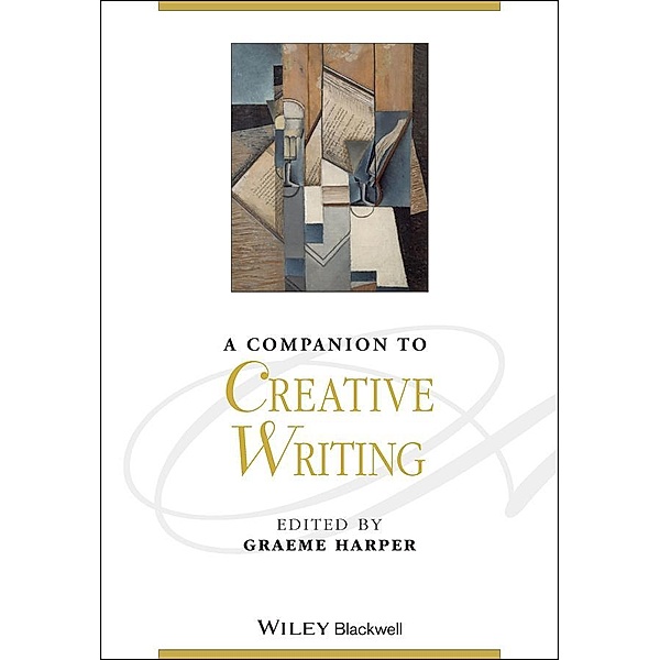 A Companion to Creative Writing, Graeme Harper
