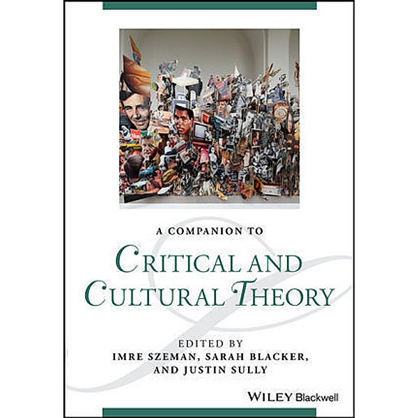 A Companion to Critical and Cultural Theory
