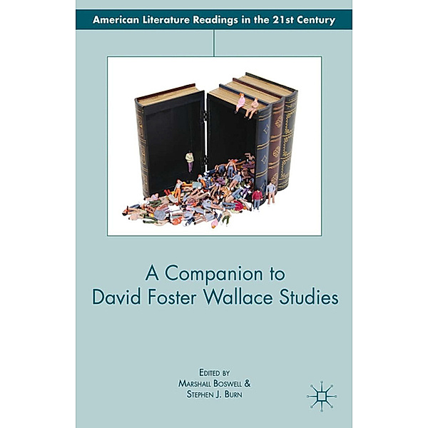 A Companion to David Foster Wallace Studies