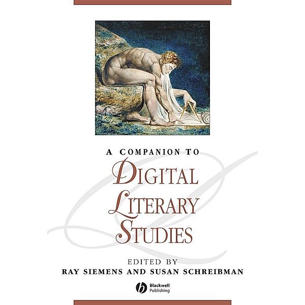 A Companion to Digital Literary Studies