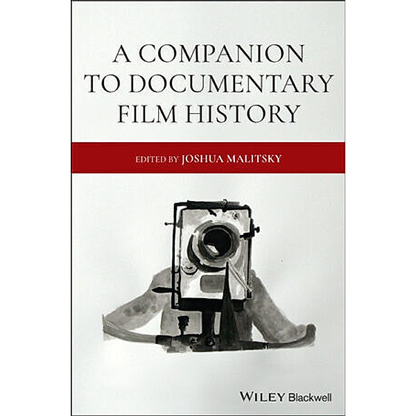 A Companion to Documentary Film History, A Companion to Documentary Film History
