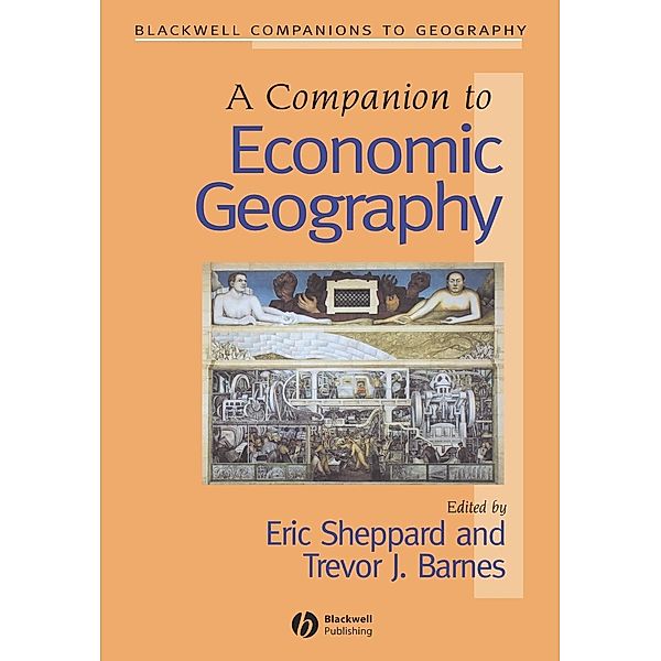 A Companion to Economic Geography, Sheppard, Barnes