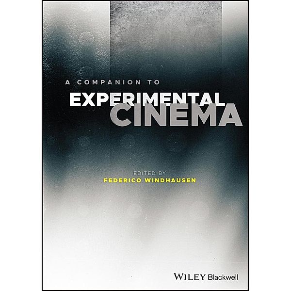 A Companion to Experimental Cinema