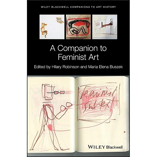 A Companion to Feminist Art / Blackwell Companions to Art History