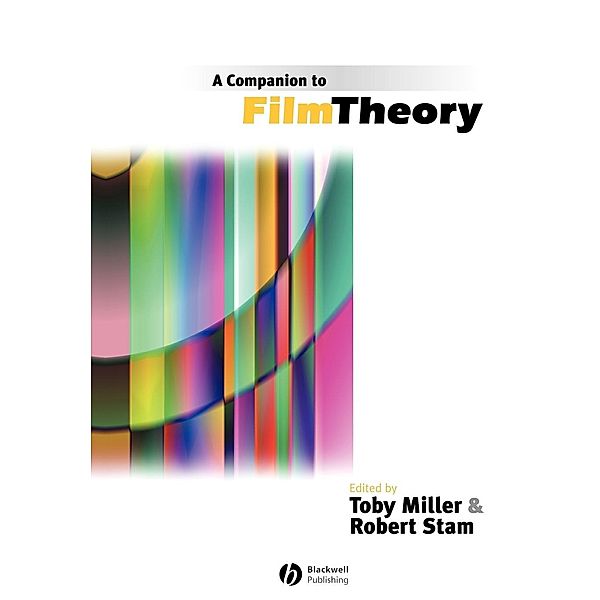 A Companion to Film Theory, Miller, Stam