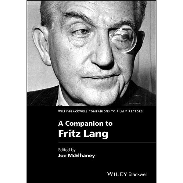 A Companion to Fritz Lang, Joe McElhaney