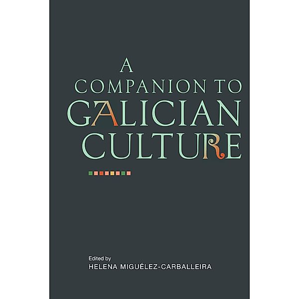 A Companion to Galician Culture