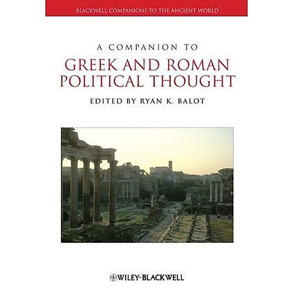 A Companion to Greek and Roman Political Thought