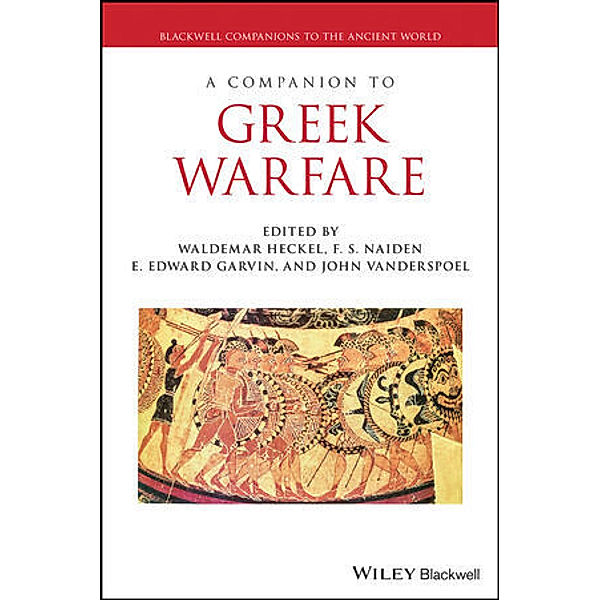 A Companion to Greek Warfare, John Vanderspoel