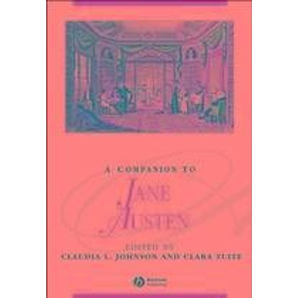 A Companion to Jane Austen / Blackwell Companions to Literature and Culture