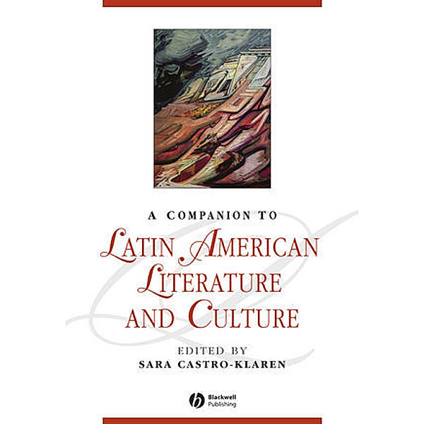 A Companion to Latin American Literature and Culture