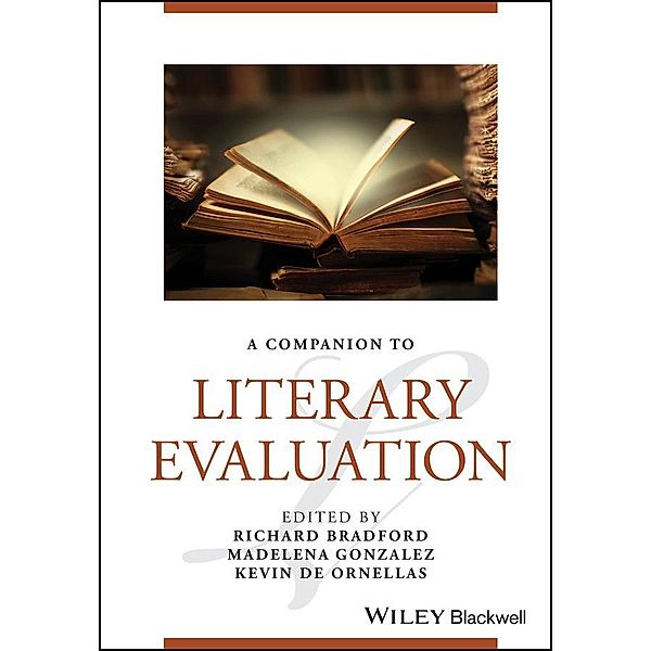 A Companion to Literary Evaluation / Blackwell Companions to Literature and Culture