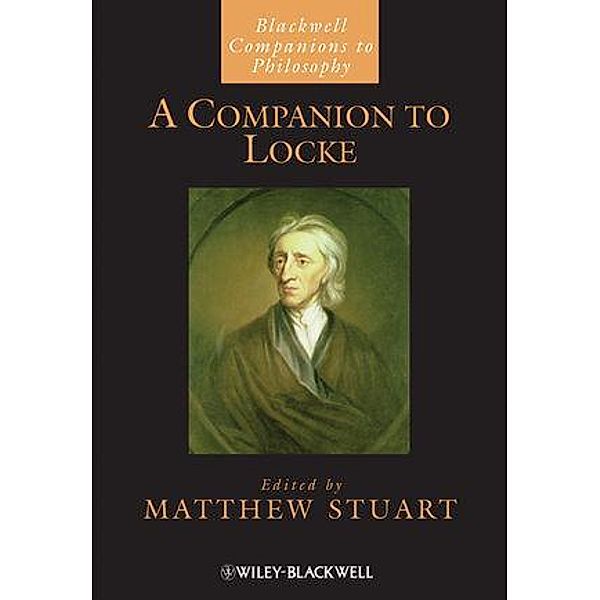 A Companion to Locke / Blackwell Companions to Philosophy