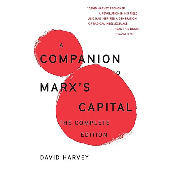 A Companion To Marx's Capital, David Harvey