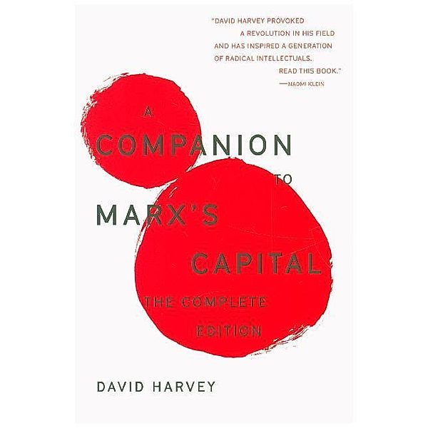 A Companion To Marx's Capital, David Harvey