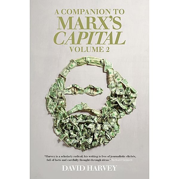 A Companion to Marx's Capital, Volume 2, David Harvey