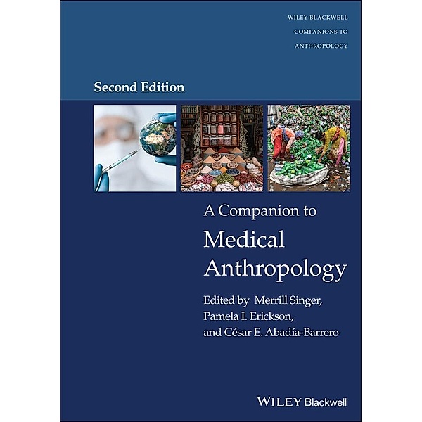 A Companion to Medical Anthropology / Blackwell Companions to Anthropology