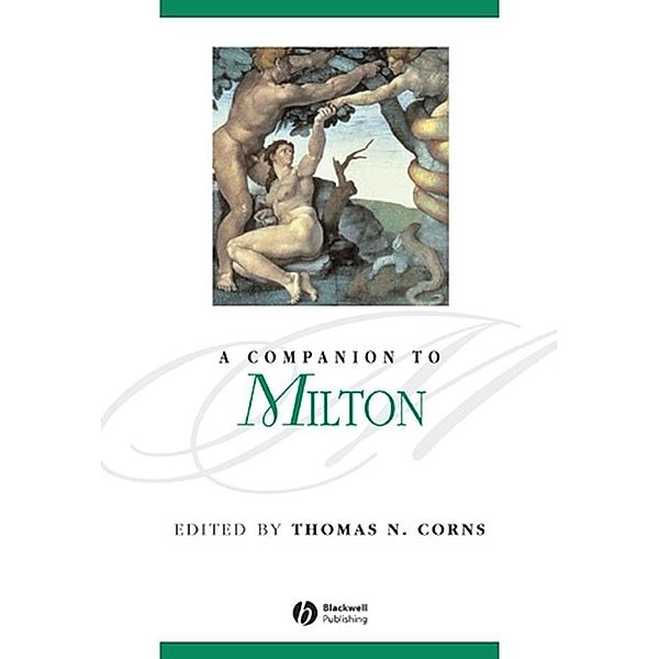 A Companion to Milton / Blackwell Companions to Literature and Culture