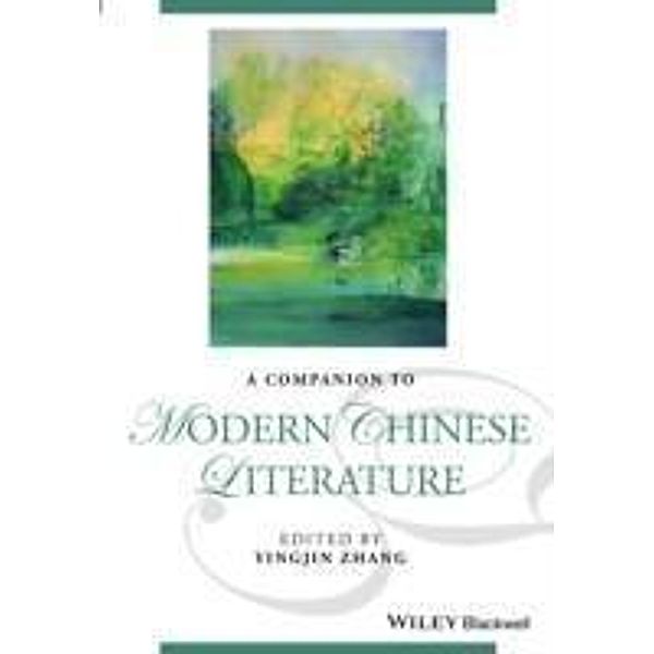 A Companion to Modern Chinese Literature