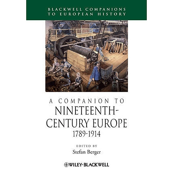A Companion to Nineteenth-Century Europe
