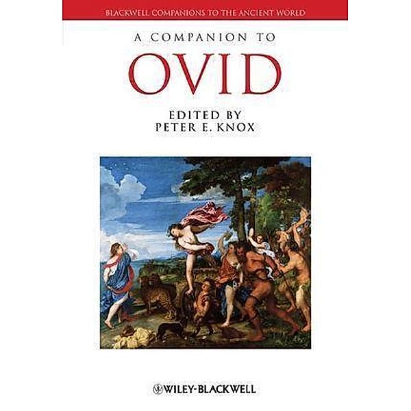 A Companion to Ovid / Blackwell Companions to the Ancient World