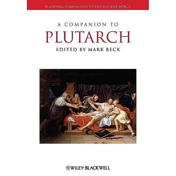 A Companion to Plutarch / Blackwell Companions to the Ancient World