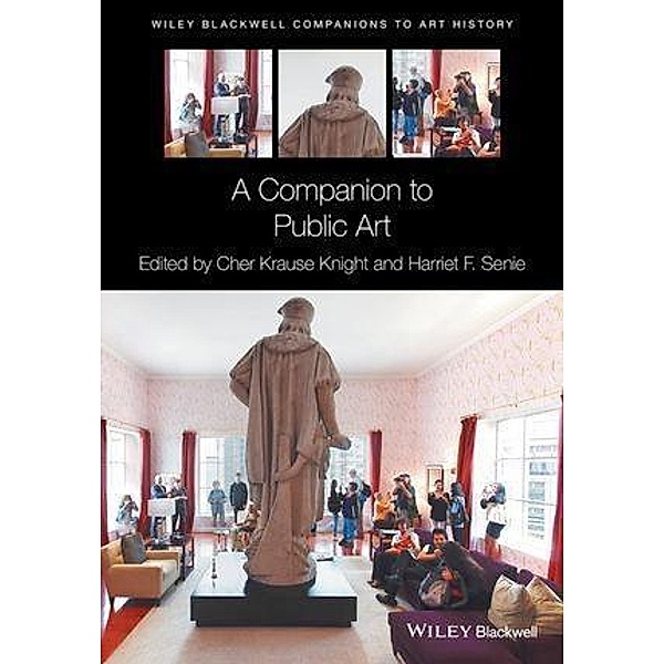 A Companion to Public Art / Blackwell Companions to Art History