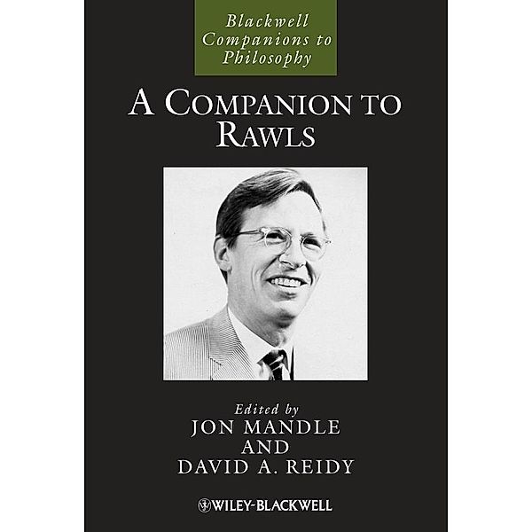 A Companion to Rawls / Blackwell Companions to Philosophy