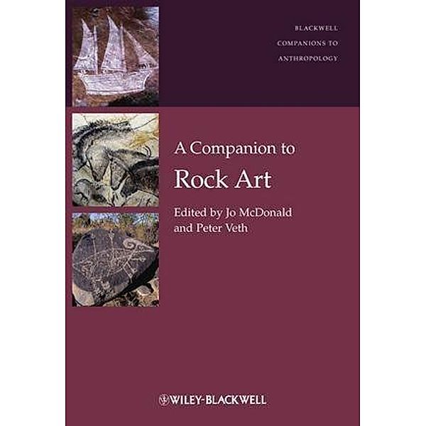 A Companion to Rock Art / Blackwell Companions to Anthropology