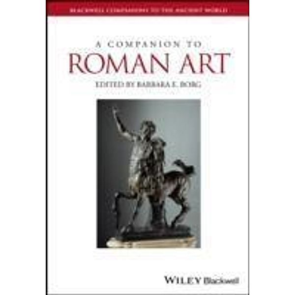 A Companion to Roman Art / Blackwell Companions to the Ancient World