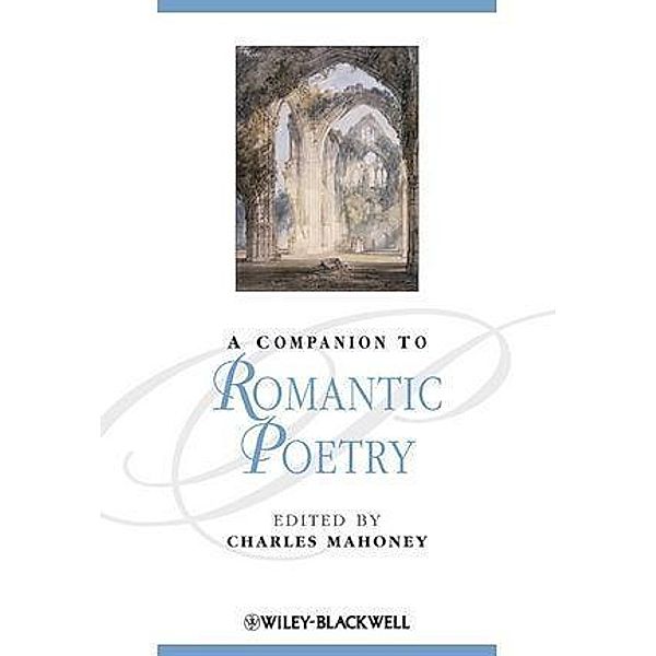 A Companion to Romantic Poetry