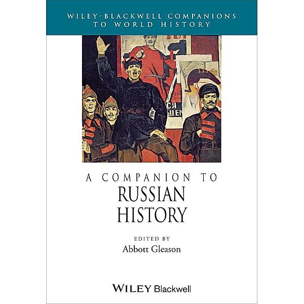 A Companion to Russian History / Blackwell Companions to World History