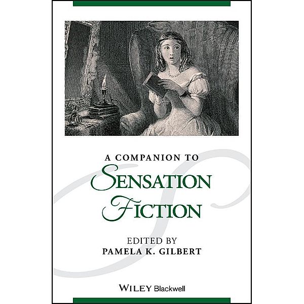 A Companion to Sensation Fiction / Blackwell Companions to Literature and Culture