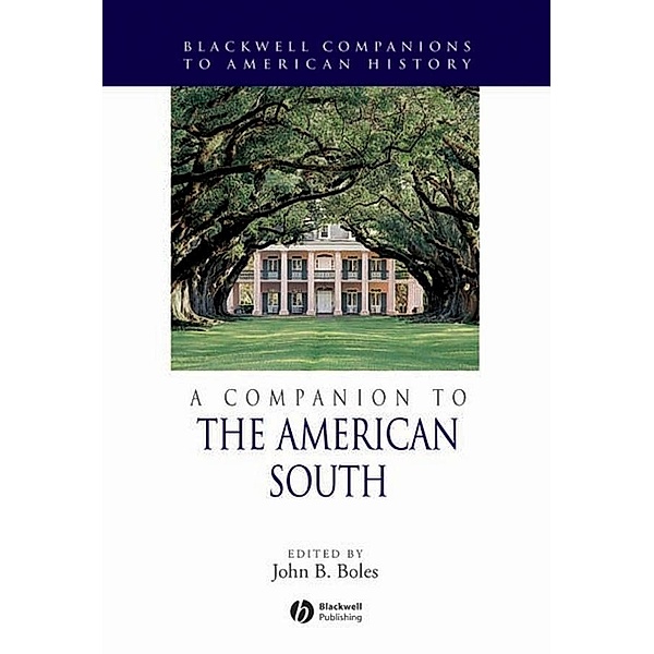 A Companion to the American South / Blackwell Companions to American History