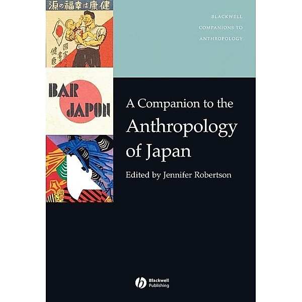 A Companion to the Anthropology of Japan